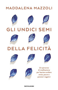 UNDICI SEMI DELLA FELICITA\'