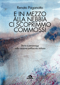 E IN MEZZO ALLA NEBBIA CI SCOPRIMMO COMMOSSI