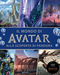 MONDO DI AVATAR - ALLA SCOPERTA DI PANDORA INCLUDE ANCHE AVATAR FUOCO E CENERE