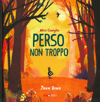 MINI CONIGLIO - PERSO NON TROPPO