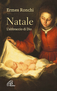 NATALE - L\'ABBRACCIO DI DIO