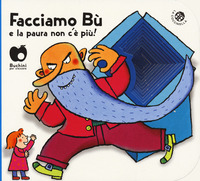 FACCIAMO BU\' E LA PAURA NON C\'E PIU !