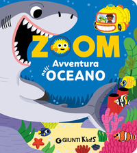 AVVENTURA NELL\'OCEANO ZOOM