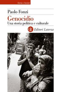 GENOCIDIO - UNA STORIA POLITICA E CULTURALE