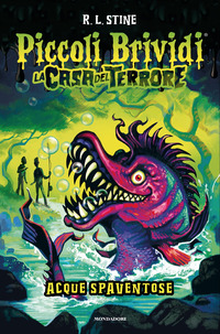 ACQUE SPAVENTOSE - PICCOLI BRIVIDI LA CASA DEL TERRORE