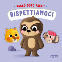 RISPETTIAMOCI PASSO DOPO PASSO