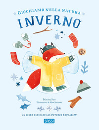 GIOCHIAMO NELLA NATURA - INVERNO