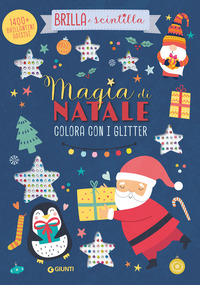 MAGIA DI NATALE - COLORA CON I GLITTER