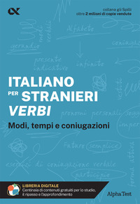 ITALIANO PER STRANIERI - VERBI - MODI TEMPI E CONIUGAZIONI CON ESTENSIONI ONLINE