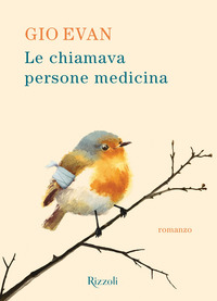 LE CHIAMAVA PERSONE MEDICINA