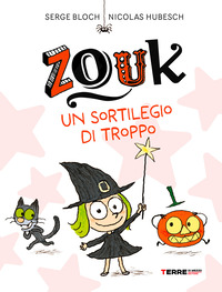 ZOUK UN SORTILEGIO DI TROPPO