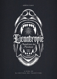 LICANTROPIE - MALEDIZIONI DAL PLENILUNIO