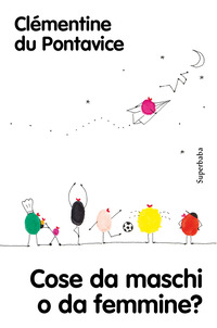 COSE DA MASCHI O DA FEMMINE ?