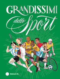 GRANDISSIMI DELLO SPORT