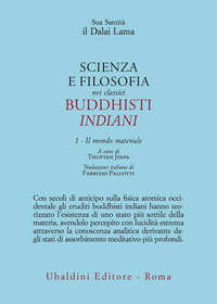 SCIENZA E FILOSOFIA NEI CLASSICI BUDDHISTI INDIANI
