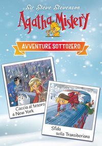 AGATHA MISTERY AVVENTURE SOTTOZERO - CACCIA AL TESORO A NEW YORK SFIDA SULLA TRANSIBERIA