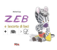 ZEB E LA SCORTA DI BACI - IN SIMBOLI