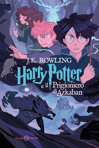 HARRY POTTER E IL PRIGIONIERO DI AZKABAN
