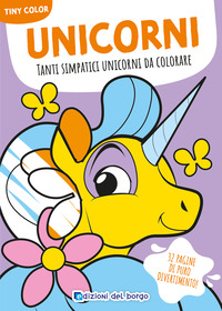 UNICORNI - TANTI SIMPATICI UNICORNI DA COLORARE