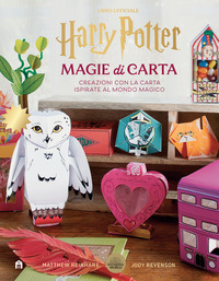 HARRY POTTER - MAGIE DI CARTA CREAZIONI CON LA CARTA