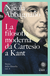 FILOSOFIA MODERNA DA CARTESIO A KANT - STORIA DELLA FILOSOFIA 4