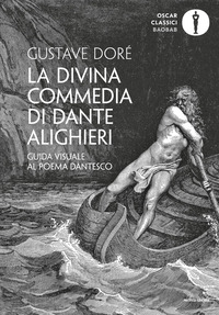 DIVINA COMMEDIA DI DANTE ALIGHIERI - GUIDA VISUALE AL POEMA DANTESCO