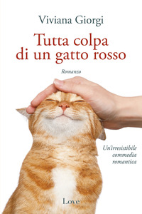 TUTTA COLPA DI UN GATTO ROSSO