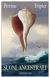 SUONI ANCESTRALI