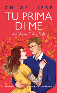 TU PRIMA DI ME - TWO WRONGS MAKE A RIGHT