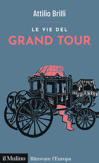 VIE DEL GRAND TOUR