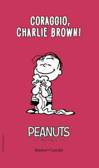 CORAGGIO CHARLIE BROWN ! - PEANUTS