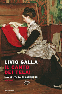 CANTO DEI TELAI - L\'AVVENTURA DI LANEROSSI