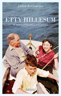 ETTY HILLESUM - IL RACCONTO DELLA SUA VITA