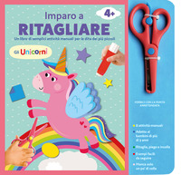 UNICORNI IMPARO A RITAGLIARE