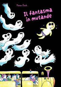 FANTASMA IN MUTANDE