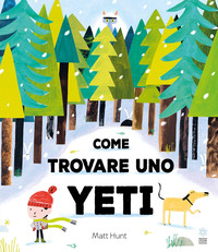 COME TROVARE UNO YETI