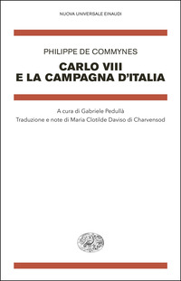 CARLO VIII E LA CAMPAGNA D\'ITALIA
