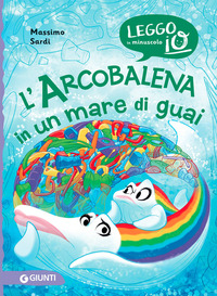 ARCOBALENA IN UN MARE DI GUAI
