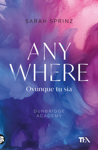 DUNBRIDGE ACADEMY 1 ANYWHERE - OVUNQUE TU SIA