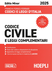 CODICE CIVILE 2025 E LEGGI COMPLEMENTARI CON AGGIORNAMENTI ONLINE