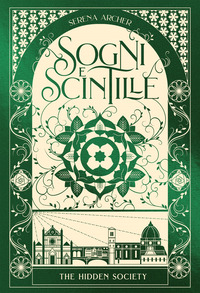SOGNI E SCINTILLE - THE HIDDEN SOCIETY