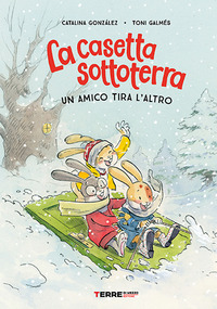 CASETTA SOTTOTERRA - UN AMICO TIRA L\'ALTRO