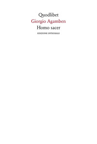 HOMO SACER - EDIZIONE INTEGRALE 1995 - 2015