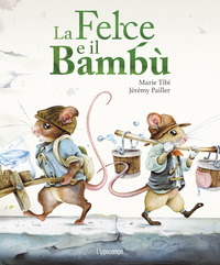 FELCE E IL BAMBU\' - LIBRI PER PICCOLI