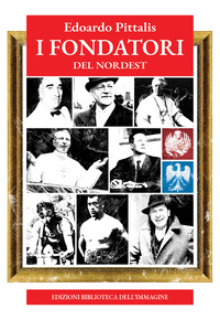 FONDATORI DEL NORDEST