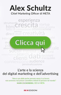 CLICCA QUI - L\'ARTE E LA SCIENZA DEL DIGITAL MARKETING E DELL\'ADVERTISING