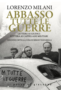 ABBASSO TUTTE LE GUERRE - LETTERA AI GIUDICI LETTERA AI CAPPELLANI MILITARI