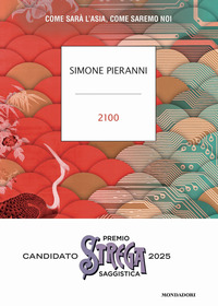 2100 - COME SARA\' L\'ASIA COME SAREMO NOI