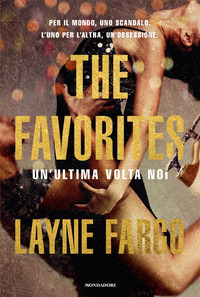 THE FAVORITES - UN\'ULTIMA VOLTA NOI