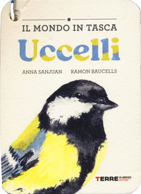 UCCELLI - IL MONDO IN TASCA